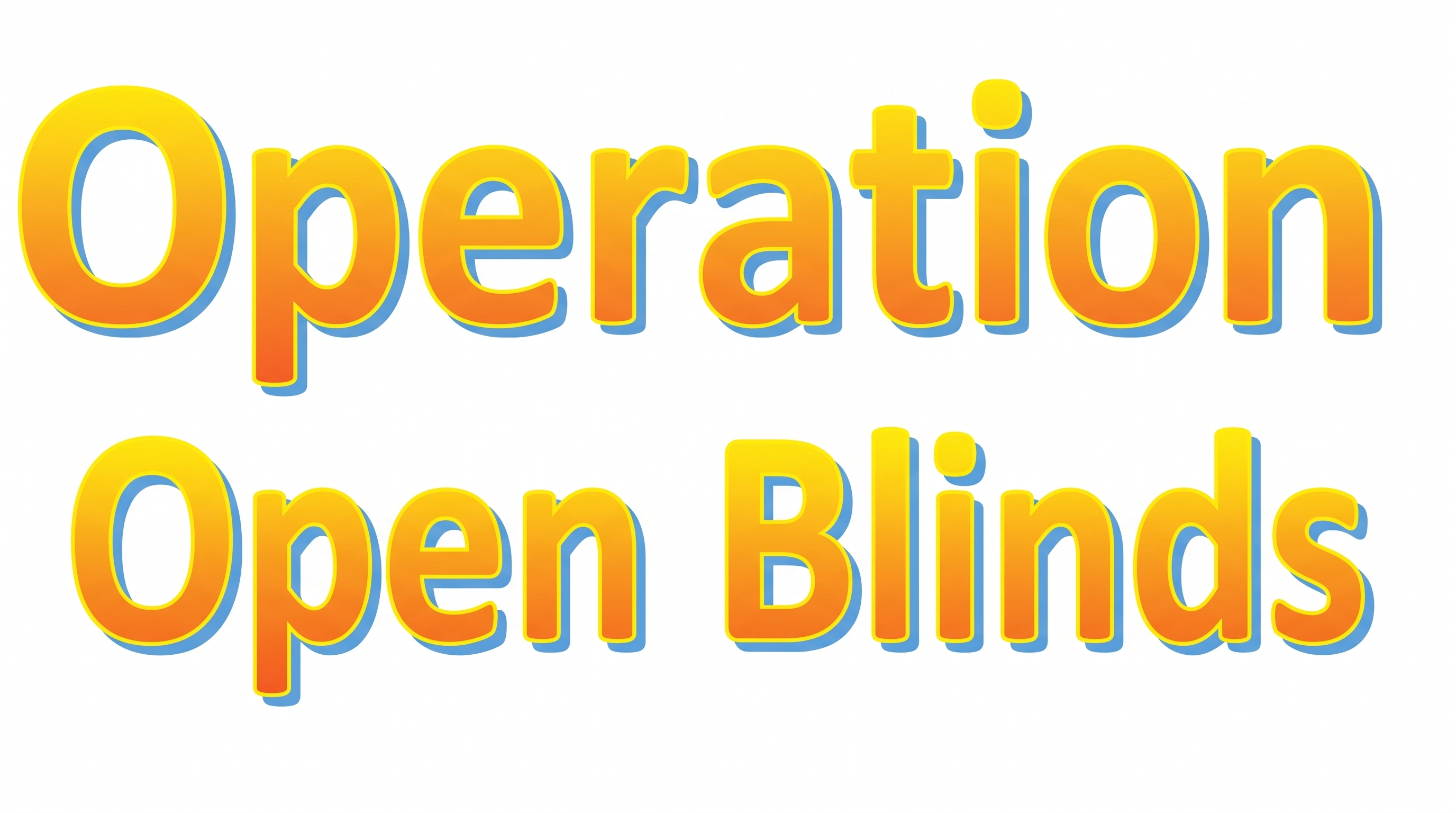 Operation Open Blinds banner